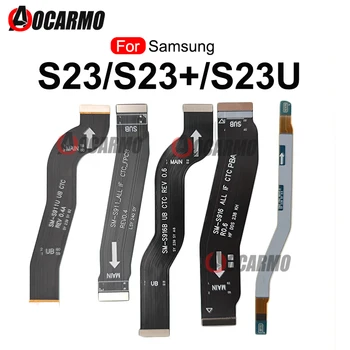 Для Samsung Galaxy S23 Plus Ultra S23 + S911 S916 S918 Разъем материнской платы ЖК-дисплей Гибкий Кабель Signal Flex Запасные Части