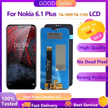 100% Новый Оригинальный ЖК-дисплей для Nokia 6.1 Plus Дисплей С Сенсорным экраном Дигитайзер В Сборе Замена TA-1099 TA-1103 Для Nokia X6 LCD