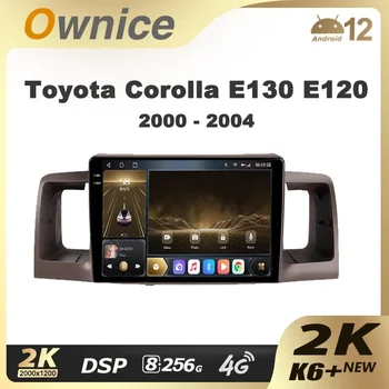Ownice K6 + 2K для Toyota Corolla E130 E120 2000-2004 Автомобильный Радио Мультимедийный Видеоплеер Navi Стерео GPS Android 12 No 2 Din DVD