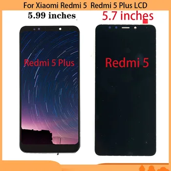 Оригинальный Для Xiaomi Redmi 5 ЖК-дисплей Сенсорный Экран Для Redmi 5 Plus ЖК-Дигитайзер С Заменой Рамки Ремонт MEG7 MDG1 LCD