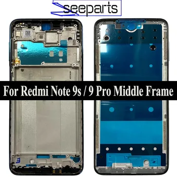 Для Xiaomi Redmi Note 9S Средняя Рамка Безель ЖК-Дисплей Поддержка Средней Лицевой панели Безель Запасные Части Для Redmi Note 9 Pro Средняя Рамка