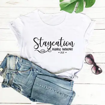 Футболка Staycation Making Memories, Забавная футболка Social Distancing 2020, футболки Stay Home, Подарочные рубашки для карантина, футболка из 100% хлопка